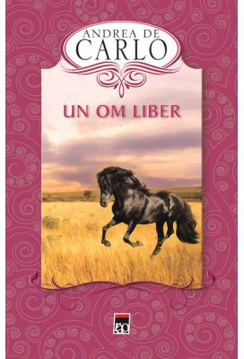 Un om liber - Andrea de Carlo
