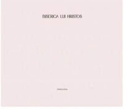 Biserica lui Hristos - Paul Gherasim
