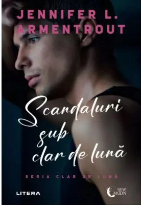 Scandaluri sub clar de luna - Jennifer L. Armentrout
