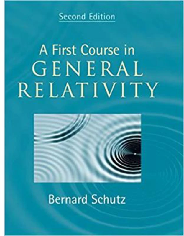 A First Course in General Relativity - Bernard Schutz