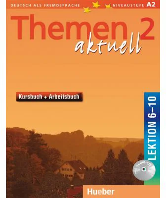 Themen aktuell 2 Kursbuch und Arbeitsbuch mit integrierter Audio-CD Lektion 6–10 - Hartmut Aufderstrasse