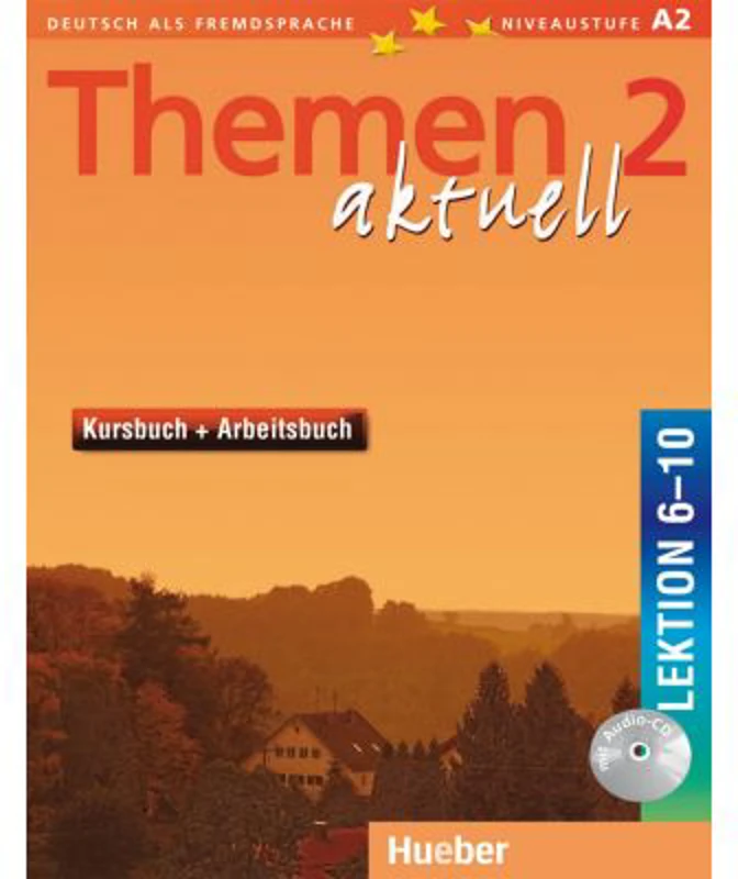 Themen aktuell 2 Kursbuch und Arbeitsbuch mit integrierter Audio-CD Lektion 6–10 - Hartmut Aufderstrasse