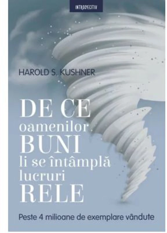 De ce oamenilor buni li se intampla lucruri rele