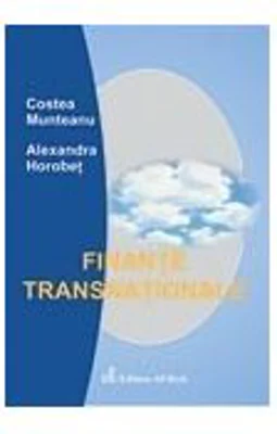 Finante transnationale - Alexandra Horobet, Costea Munteanu