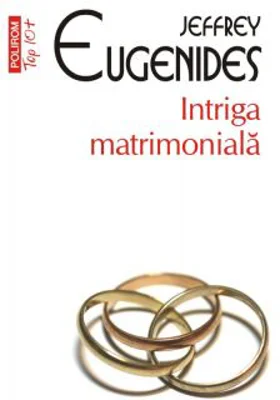 Intriga matrimoniala (editie de buzunar) - Jeffrey Eugenides
