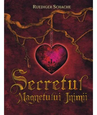 Secretul magnetului inimii (Ruediger Schache)