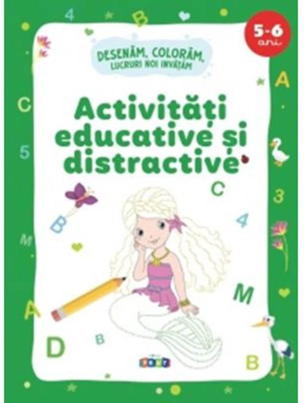 Activitati educative si distractive. Desenam, coloram, lucruri noi invatam (5-6 ani)