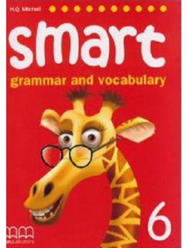 Smart 6. Grammar and vocabulary Student's book - H. Q. Mitchell