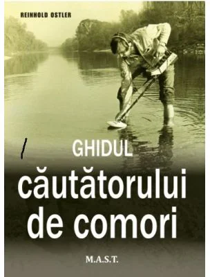 Ghidul cautatorului de comori - Reinhold Ostler