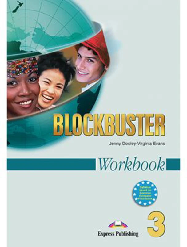 Curs limba engleza Blockbuster 3 Caietul elevului - Jenny Dooley, Virginia Evans