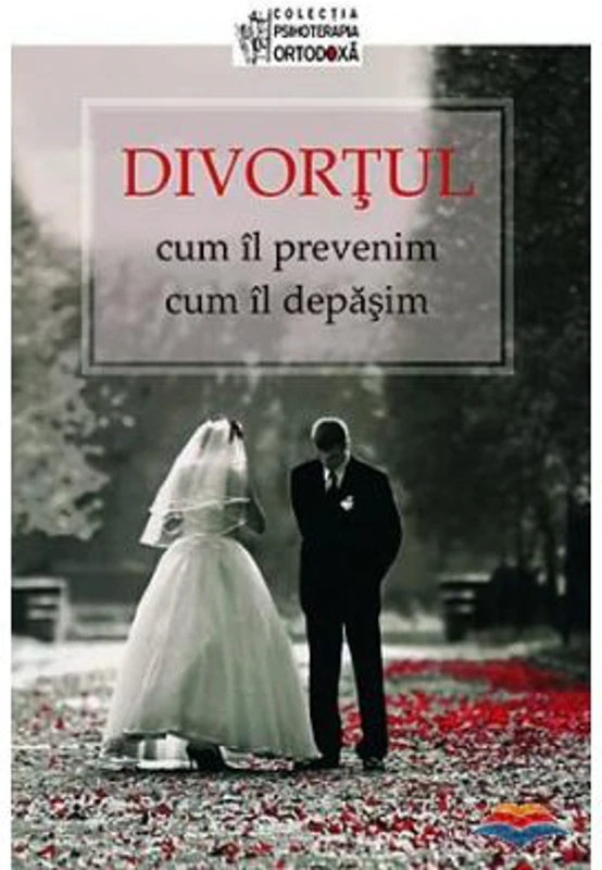 Divortul: cum il prevenim, cum il depasim. Editie alcatuita de Dmitry Semenik