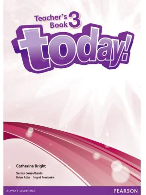 Today! Level 3 Teachers Book with DVD - Catherine Bright