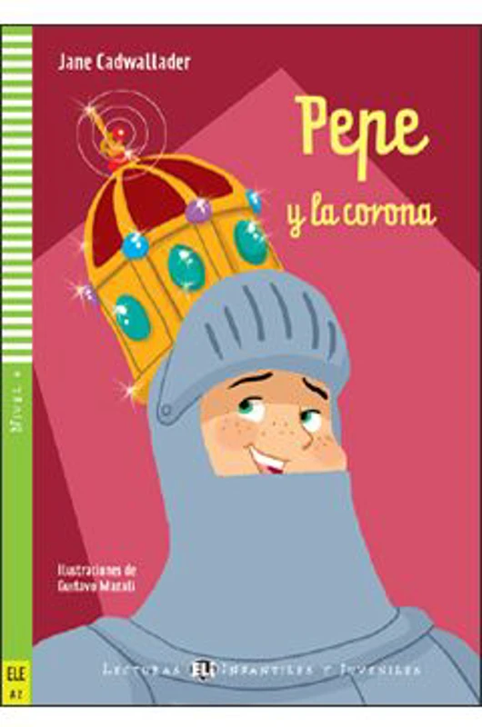 Pepe y la corona - Jane Cadwallader
