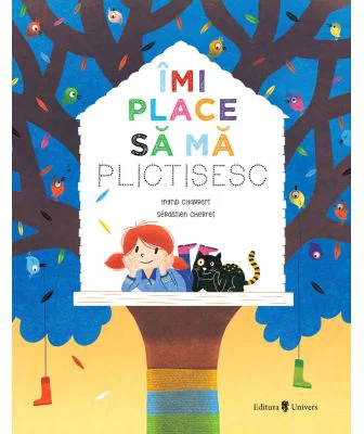 Imi place sa ma plictisesc - Ingrid Chabbert