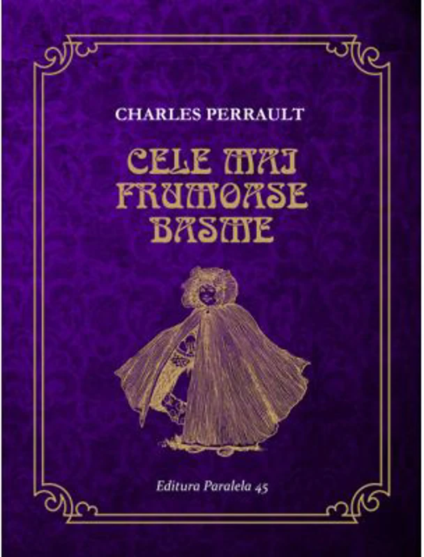 Cele mai frumoase basme. Piele de magar - Charles Perrault