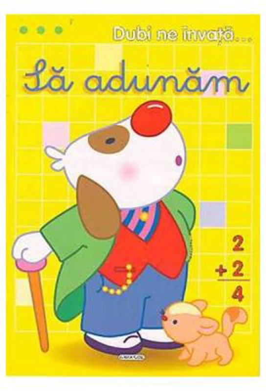 Dubi ne invata... sa adunam