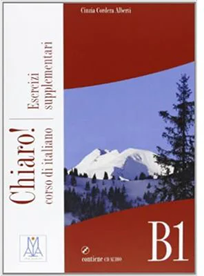 Chiaro! B1. Esercizi supplementari (libro + CD audio)/Clar! B1. Exercitii suplimentare (carte + CD audio). Italiana pentru adolescenti si adulti
 - C