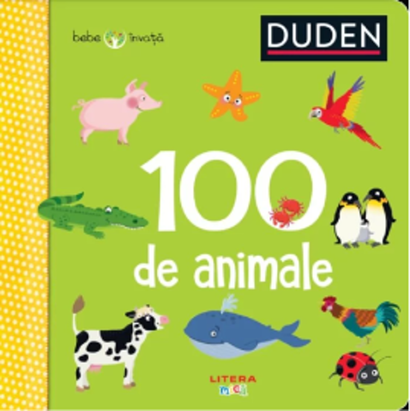 Duden. 100 de animale. Bebe invata