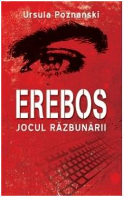 Erebos. Jocul razbunarii - Ursula Poznanski