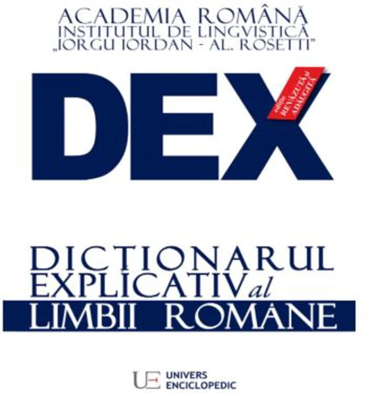 DEX. Dictionarul explicativ al limbii romane - Academia Romana