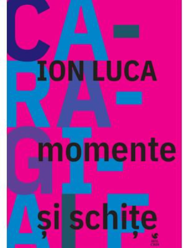 Momente si schite - Ion Luca Caragiale