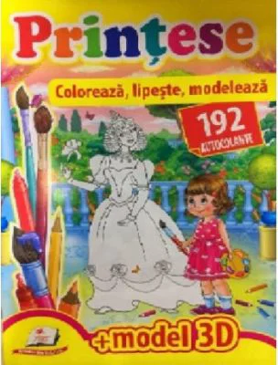 Printese. Coloreaza, lipeste, modeleaza + 192 autocolante +3D model