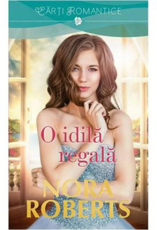 O idila regala - Nora Roberts