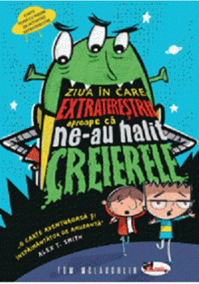 Ziua in care extraterestrii aproape ca ne-au halit creierii - Tom McLaughlih