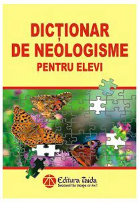 Dictionar de neologisme pentru elevi
