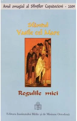 Regulile mici - Sfantul Vasile cel Mare