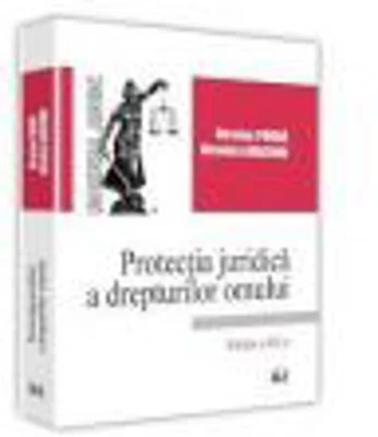 Protectia juridica a drepturilor omului. Editia a 3-a - Nicolae Purda, Nicoleta Diaconu