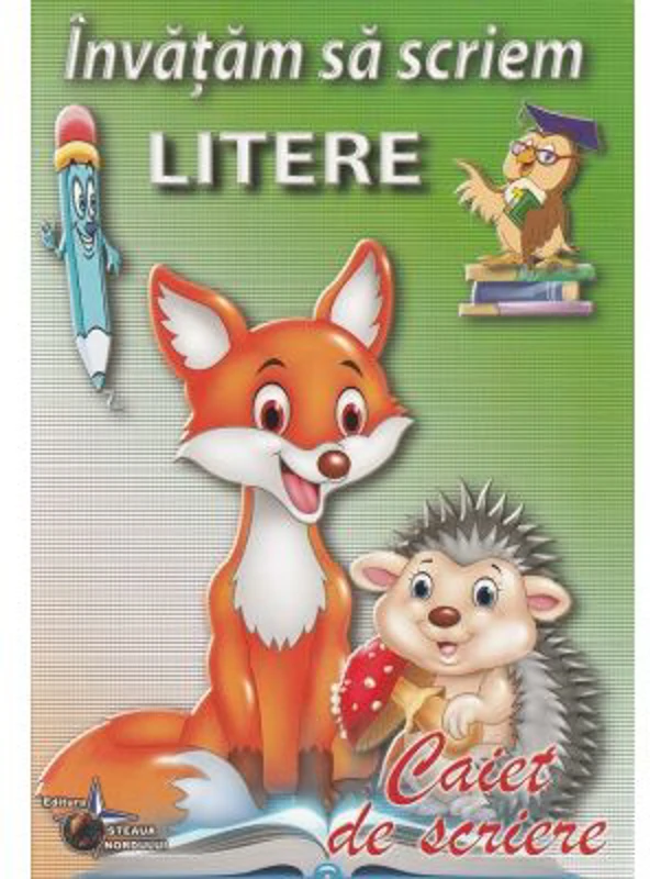 Invatam sa scriem litere. Caiet de scriere