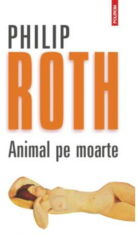 Animal pe moarte - Philip Roth
