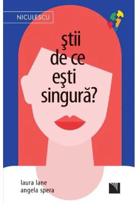 Stii de ce esti singura?