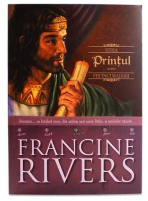 Printul. Ionatan. Fiii incurajarii 3 - Francine Rivers