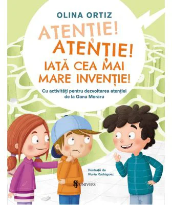 Atentie, atentie! Iata cea mai mare inventie - Olina Ortiz