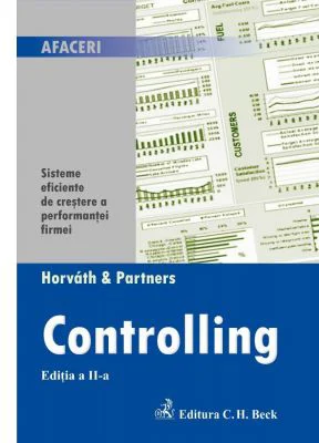 Controlling. Sisteme eficiente de crestere a performantei firmei. Editia 2
