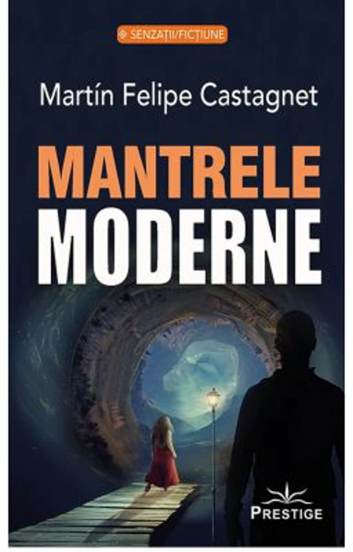 Mantrele Moderne - Martin Felipe Castagnet