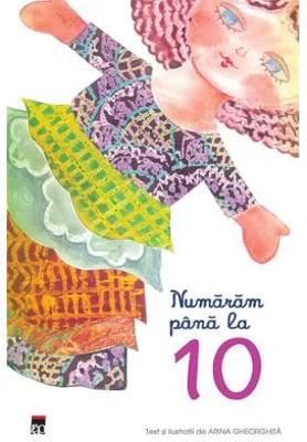 Numaram pana la 10 - Arina Gheorghita