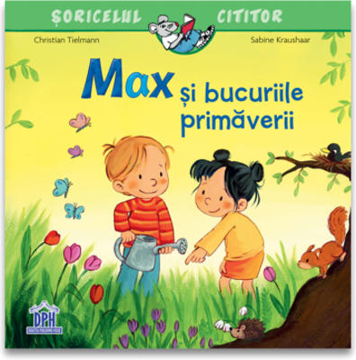 Max si bucuriile primaverii - Christian Tielmann