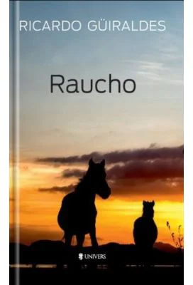 Raucho - Ricardo Guiraldes