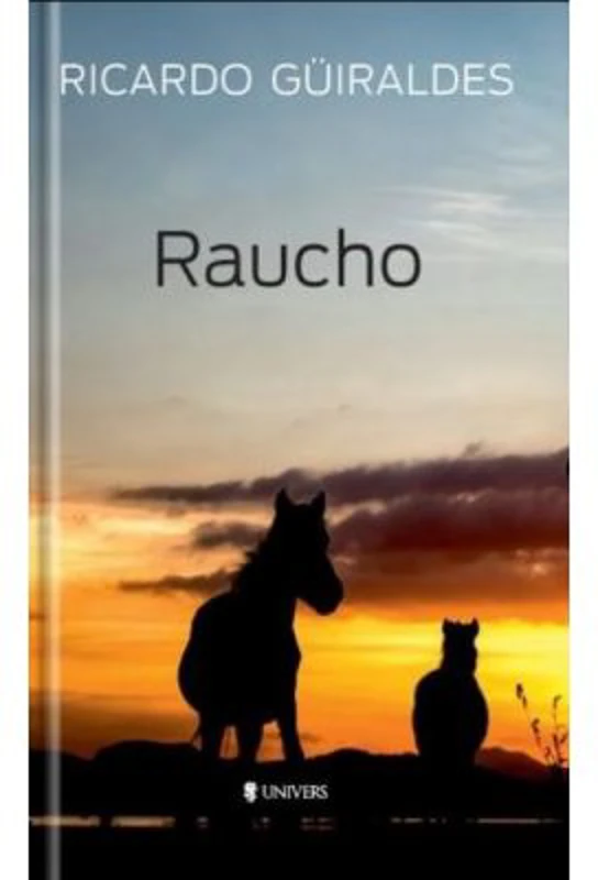 Raucho - Ricardo Guiraldes