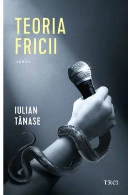 Teoria fricii - Iulian Tanase