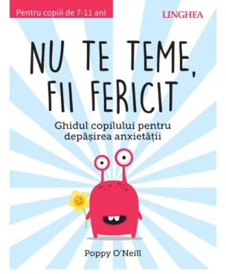 Nu te teme, fii fericit