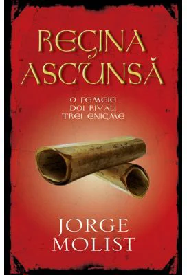 Regina ascunsa - Jorge Molist