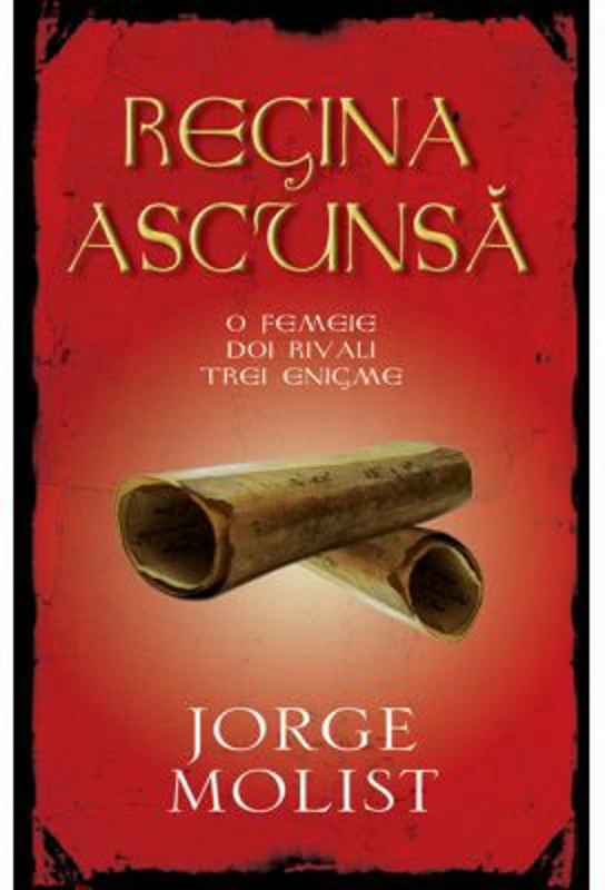 Regina ascunsa - Jorge Molist