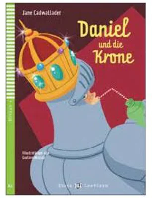 Daniel und die Krone - Jane Cadwallader
