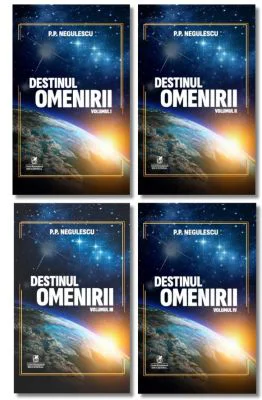 Pachet Destinul omenirii, 4 volume - P. P. Negulescu