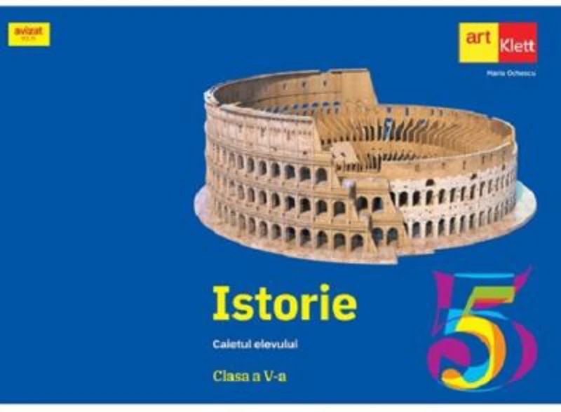 Istorie. Caiet pentru clasa a 5-a - Maria Ochescu