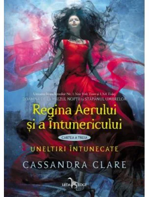 Regina Aerului si a Intunericului. Uneltiri intunecate, cartea III - Cassandra Clare